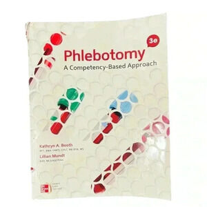 Phlebotomy: A Competency-Based Approach, 3rd Edition - Paperback